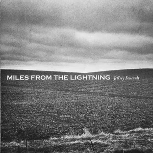 Miles from the lightning